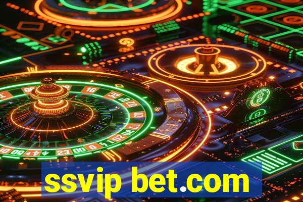 ssvip bet.com